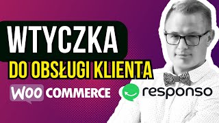 Ta Wtyczka WooCommerce Sprawi Że Klienci Będą Wracać  Responso [upl. by Alene]