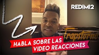 Redimi2  Habla sobre las Vídeo Reacciones de su Videoclip Trapstorno [upl. by Ttennaj112]