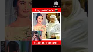 Hajj ka mahina heena Sana jannat Sara Nazim Faiz faisal hasnain Asim muskan room edit [upl. by Ralina]