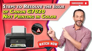 How To Resolve The Canon G7020 Not Printing Color Issue  Canon Printer Not Printing Color [upl. by Ahsakal]