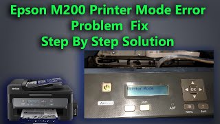 Epson M200 Printer Mode Problem Fix II Epson M200 Printer Error See Your Documentation [upl. by Neiman]