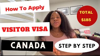 How To Apply For Canada Visitor Visa in 2023 Step by Step Guide [upl. by Ondrej]