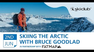 Skiing in the Arctic with Bruce Goodlad in partnership with FATMAP [upl. by Ahsila778]