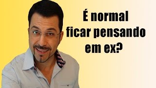 André Massolini  É normal ficar pensando em ex [upl. by Hardigg]