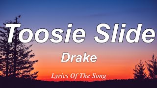 Drake  Toosie Slide Lyrics [upl. by Ahsiuq]