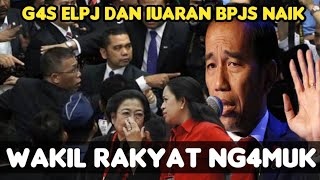 DPR NG44MUK TAK TERIMA IURAN BPJS amp GAS ELPIJI NAIK [upl. by Hidie]