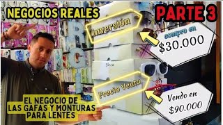 Lucrativo Negocio de Vender Monturas para lentes gafas en la pajarera de Bogotá San Victorino [upl. by Ajat645]