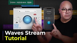 How to Share Your DAW Audio Remotely with Waves Stream – Tutorial [upl. by Artemisia]