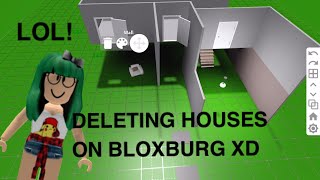 DELETING PEOPLES HOUSES ON BLOXBURG LOL [upl. by Andie]