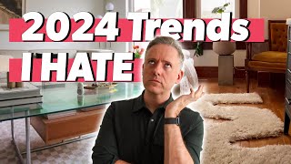 2024 Interior Design Trends I Am NOT Excited About 🚫 [upl. by Milena]