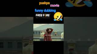 Pushpa funny movie dubbing video  🔥😂 best free fire funny dubbing video  shorts [upl. by Oribelle]