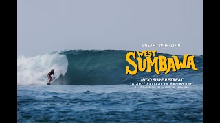 The Ultimate Surf Escape West Sumbawa with Dream Surf Livin [upl. by Yelah]