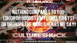 CULTURESHOCK  NOTHINGCOMPARES2U ft LOMATICC  25 LEGALTENDER [upl. by Nolahp327]