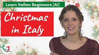 Learn Italian Beginners A1 Christmas in Italy [upl. by Hintze607]