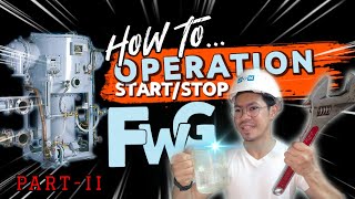 How to Operate Fresh Water Generator  Startstop procedure  R daily [upl. by Goines917]