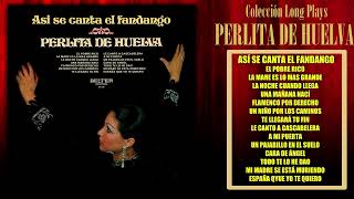 Perlita de Huelva  Así se canta el fandango [upl. by Ynaffik865]