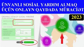 Ünvanlı Sosial Yardım Almaq Üçün Onlayn Qaydada Müraciət 2023 [upl. by Anderea]