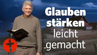 Glauben stärken leicht gemacht  Gert Hoinle [upl. by Nason]