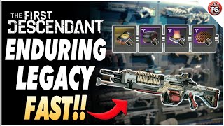 How to Farm Enduring Legacy Fast  The First Descendant Farming Guide [upl. by Ahsenit593]