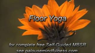 MBSR Floor Yoga Yoga 1 [upl. by Etteroma]