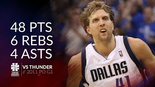 Dirk Nowitzki 48 pts 6 rebs 4 asts vs Thunder 2011 PO G1 [upl. by Jaqitsch]