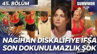 SURVIVOR ALL STAR 2024 NAGİHAN DİSKALİFİYE İFŞA SON DOKUNULMAZLIK ŞOK SKOR 45 BÖLÜM CANLI İZLE TV 8 [upl. by Suraved]