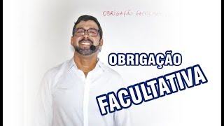 Direito das Obrigações  Obrigação Facultativa [upl. by Eibrab]