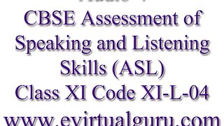 CBSE Assessment of Speaking and Listening Skills ASL Class 11 Code XIL04 [upl. by Armbrecht]