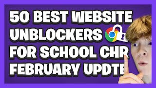 50 BEST WEBSITE UNBLOCKERS For School Chromebook [upl. by Yenots]