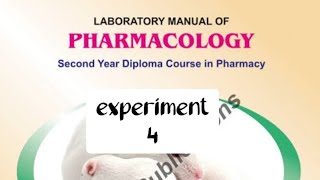 Pharmacology Laboratory Manual D Pharm 2 nd Year  Experiment 4pharmacy pharmacology [upl. by Clabo]