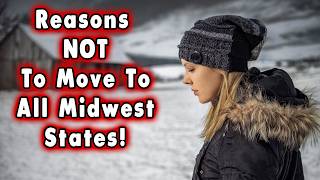 10 Reasons NOT To Move To Each Midwestern States Minus OHKS [upl. by Ennylcaj636]