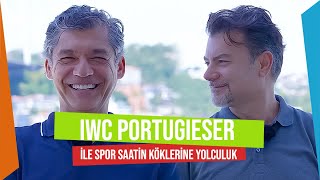 IWC Portugieser ile Spor Saatin Köklerine Yolculuk [upl. by Neirrad]