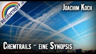 Chemtrails  eine Synopsis Joachim Koch [upl. by Ivey]