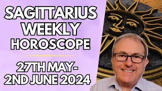 Sagittarius Horoscope  Weekly Astrology  from 27th May to 2nd June 2024 [upl. by Scully655]