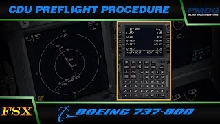 PMDG 737 NGX 2 CDU Preflight Procedure [upl. by Hyps518]