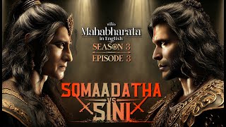 Devaki Swayamvara  Somadatta vs Sini  Mahabharat in English  Season 3 Episode 3 [upl. by Dnomed]