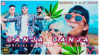 GANJA GANJA  Official Music Video  BODO RAP SONG  2021 [upl. by Enra]