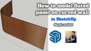 How to model fluted panel on curved wall in SketchUp [upl. by Dorsy]