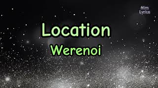 Werenoi  Location ParolesLyrics [upl. by Neirda]