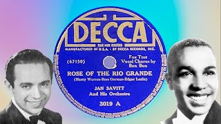 “Rose of the Rio Grande” by Jan Savitt and His Orchestra 1940 [upl. by Diarmit486]