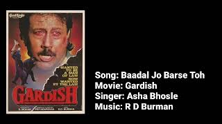 Baadal Jo Barse Toh  Gardish  Asha Bhosle  R D Burman  Javed Akhtar [upl. by Enaud574]