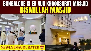 Full Coverage  Beautiful Bismillah Masjid Exclusive Report  Bangalore [upl. by Alrak]