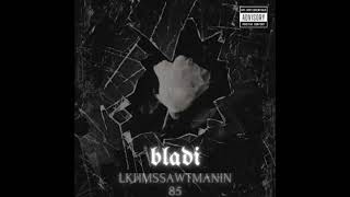 85BLADI PROD BY DORSOampXNAD [upl. by Homere]