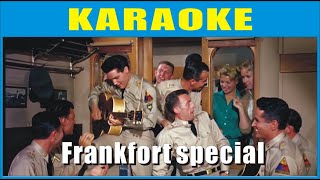 Frankfort special  Elvis Presley karaoke 4K [upl. by Annayram]