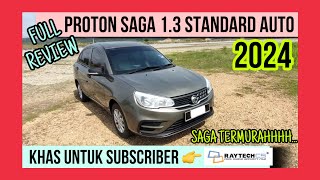 FULL REVIEW PROTON SAGA 13 STANDARD AUTO 2024 [upl. by Adidnere]