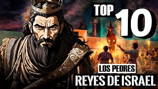 Top 10 Los Peores Reyes de Israel y Judá  El Origen del Reino Dividido Curiosidades e Historia [upl. by Eeslehc]