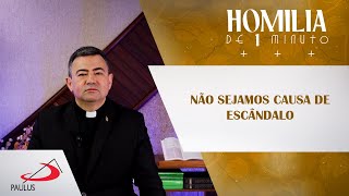 Homilia de 1 minuto Bastanos a graça de Deus Confiemos [upl. by Nosahc578]