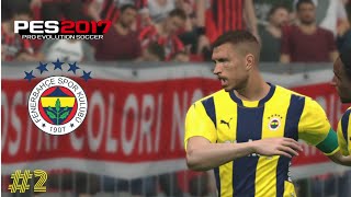 ŞAMPİYONLAR LİGİNE GALİBİYETLE BAŞLADIK  PES 17 FENERBAHÇE ANA LİG [upl. by Suidaht]