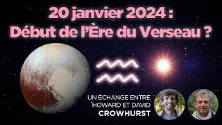 20 janvier 2024 Début de lère du Verseau [upl. by Airot]