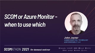 SCOM or Azure Monitor – when to use which by John Joyner [upl. by Lonne295]